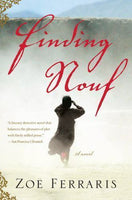Finding Nouf : A Novel by Zoë Ferraris (2008, Hardcover)