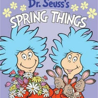 Dr. Seuss's Spring Things (Board Book)