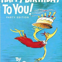 Happy Birthday to You! by Dr. Seuss by Dr. Seuss | Hardcover