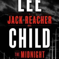 The Midnight Line: A Jack Reacher Novel - Hardcover By Child, Lee
