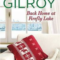 Back Home at Firefly Lake by Gilroy, Jen