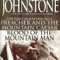 Preacher and the Mountain Caesar - Blood of the Mountain Man by William W. Johnstone | PB