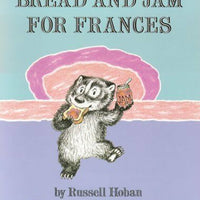 Bread and Jam for Frances by Russell Hoban by Russell Hoban | Paperback