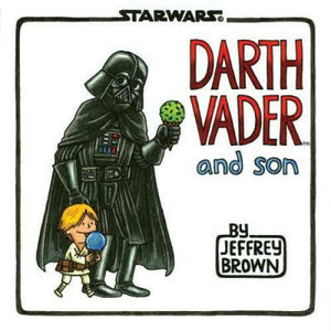Darth Vader and Son - Hardcover By Brown, Jeffrey -