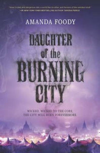 Daughter of the Burning City - Hardcover By Foody, Amanda