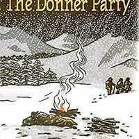 The Perilous Journey of the Donner Party Marian Calabro