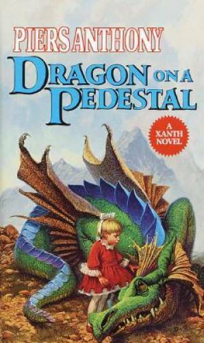 Dragon on a Pedestal (Xanth) Paperback