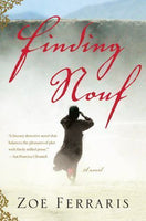 Finding Nouf : A Novel by Zoë Ferraris (2008, Hardcover)
