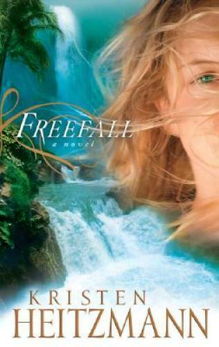 Freefall - Hardcover By Heitzmann, Kristen - GOOD-Christian Novel