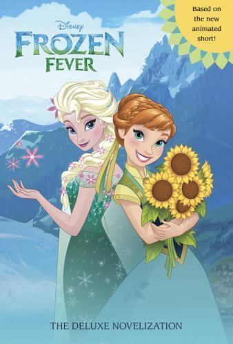 Junior Novel: Frozen Fever by Victoria Saxon and RH Disney Staff (2015,...