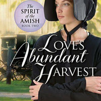 Love's Abundant Harvest, 2 by Beth Shriver: New-Christian Romance