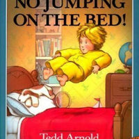 No Jumping on the Bed! , Paperback , Arnold, Tedd