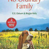 No Ordinary Family: A 2-in-1 Collection C.C., Kelly, Megan Coburn
