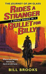 Rides a Stranger + A Bullet for Billy: Paperbound Bill Brooks
