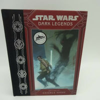 Disney Star Wars Galaxy's Edge Dark Legends Book Novel By George Mann Hard Cover