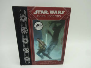 Disney Star Wars Galaxy's Edge Dark Legends Book Novel By George Mann Hard Cover
