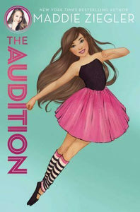 The Audition, 1 by Maddie Ziegler