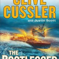 The Bootlegger (An Isaac Bell Adventure) - By Cussler, Clive