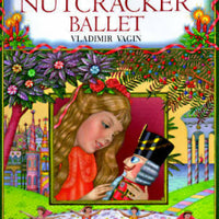 The Nutcracker Ballet - Hardcover By Vagin, Vladimir, PB