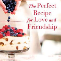 The Perfect Recipe for Love and Friendship by Shirley Jump: New