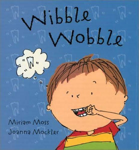 Wibble Wobble - Hardcover By Moss, Miriam